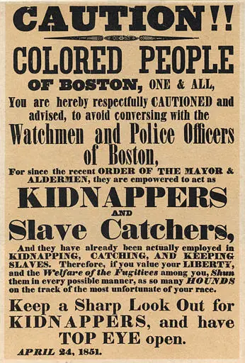 “Caution!! Colored People of Boston,” a poster warning of kidnappers and slave catchers, April 24, 1851 (a few months after the Crafts left)