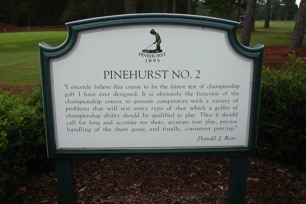 The Pinehurst No. 2 sign, with Donald Ross’s words (undated)