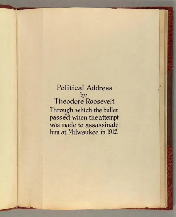 The bullet-pierced speech manuscript, 1912: its title page